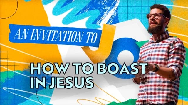 How to boast in Jesus thumbnail