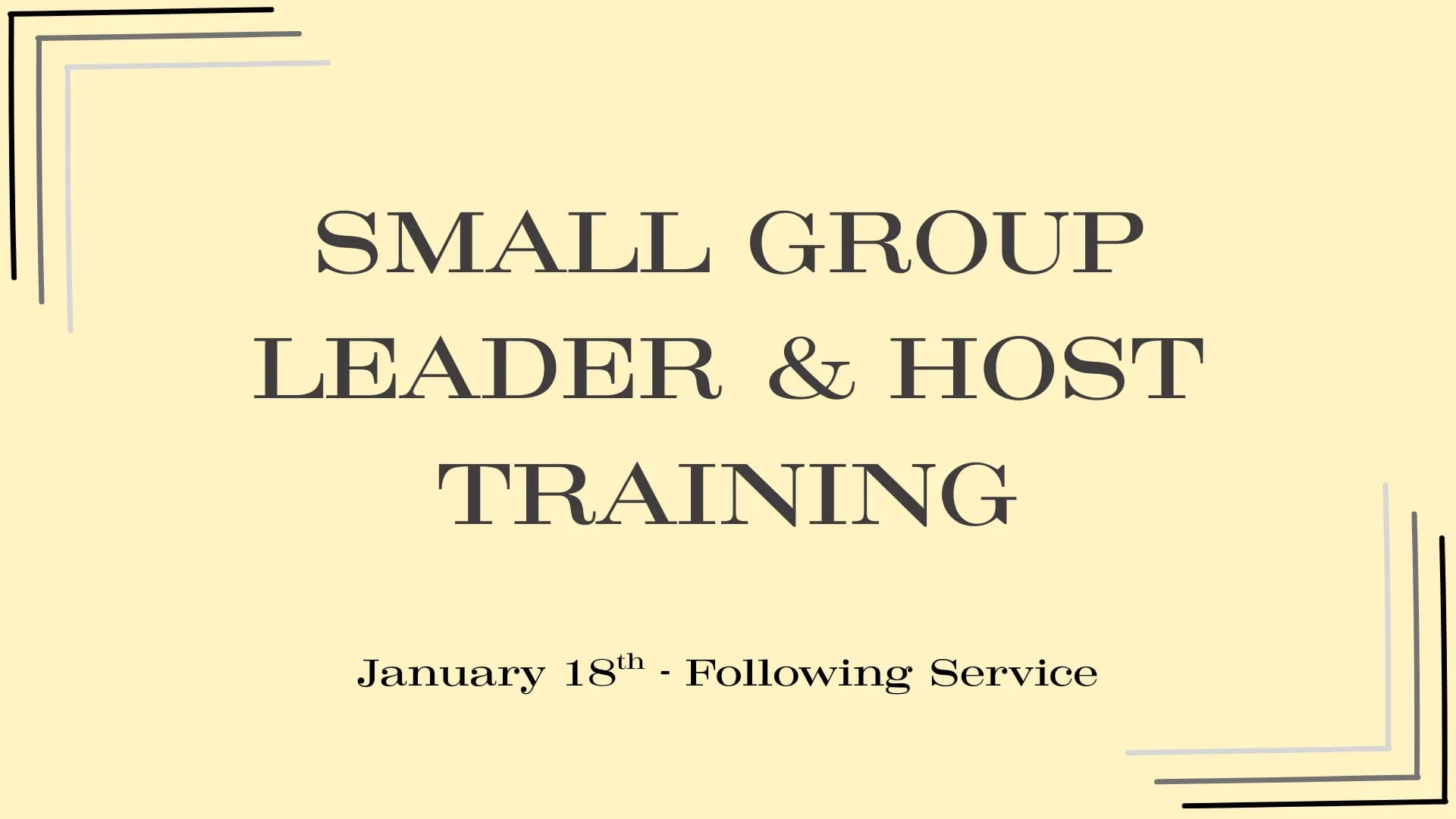 Small Group Leader and Host Training and Info Meeting